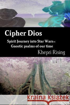 Cipher Dios Khepri Rising 9781257793600