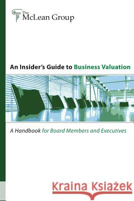 An Insider's Guide to Business Valuation Andrew Smith 9781257800865 Lulu.com