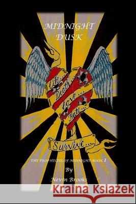 Midnight Dusk: The Prophecies Of Midnight: Book 1 Nevin Brooks 9781257804986