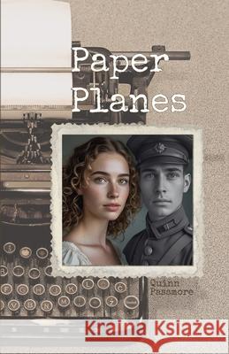 Paper Planes Quinn Passmore 9781257827916 Lulu.com