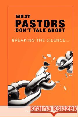 What Pastors Don't Talk About Sergio Iglesias 9781257845699