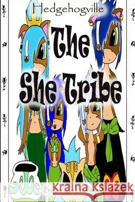Hedgehogville - The She Tribe Safiyyah Williams 9781257868285