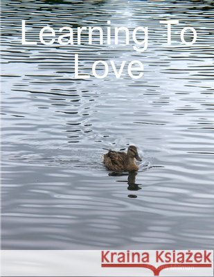 Learning To Love Selena Millman 9781257872381