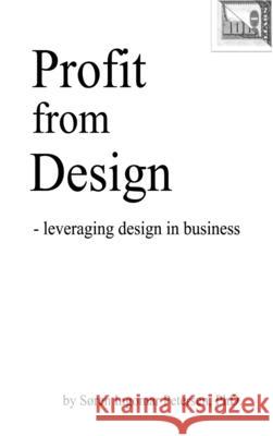 Profit from Design Soren Petersen 9781257899739 Lulu.com