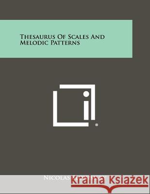 Thesaurus Of Scales And Melodic Patterns Slonimsky, Nicolas 9781258454166