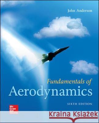 Fundamentals of Aerodynamics John Anderson 9781259129919 McGraw-Hill Education