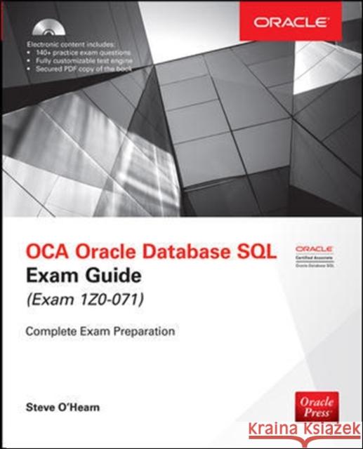 OCA Oracle Database SQL Exam Guide (Exam 1Z0-071) Steve O'Hearn 9781259585494 McGraw-Hill Education