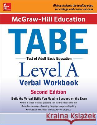 McGraw-Hill Education Tabe Level a Verbal Workbook, Second Edition Phyllis Dutwin Linda Eve Diamond 9781259587863 McGraw-Hill Education