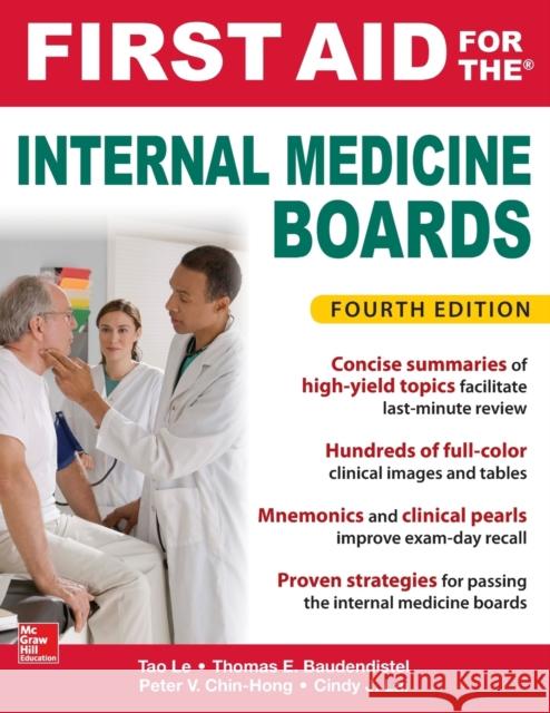 First Aid for the Internal Medicine Boards, Fourth Edition Tao Le Peter Chin-Hong  9781259835032