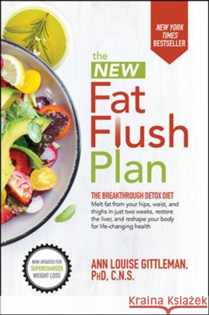 The New Fat Flush Plan Ann Louise Gittleman 9781259861130 McGraw-Hill Education