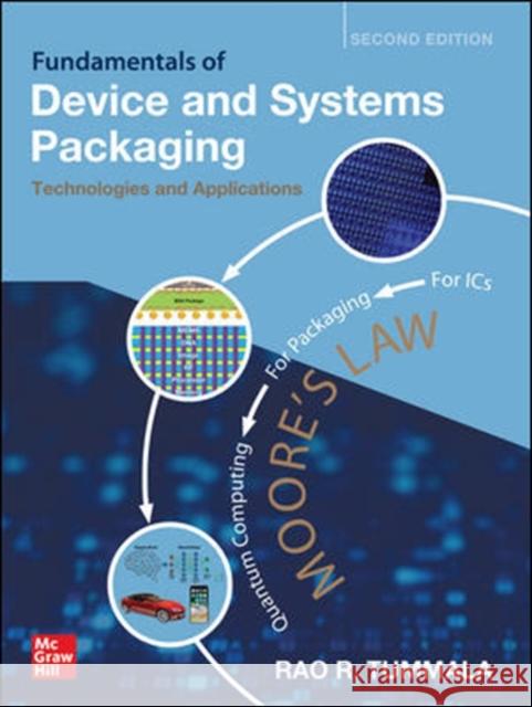 Fundamentals of Device and Systems Packaging: Technologies and Applications, Second Edition Tummala, Rao 9781259861550 McGraw-Hill Education