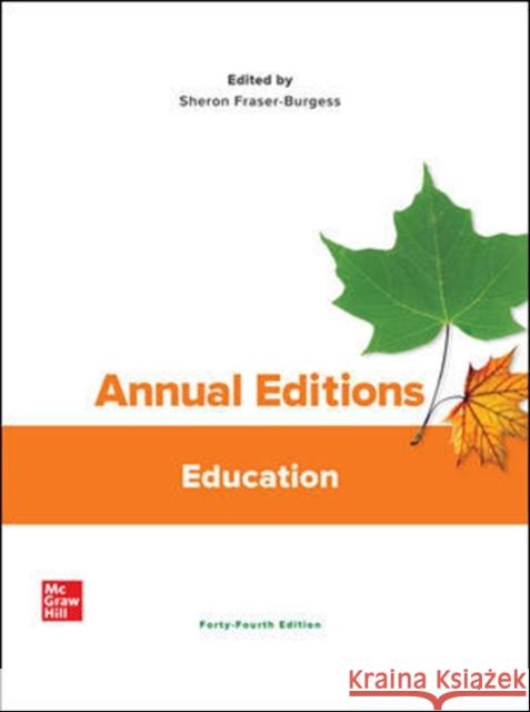 Annual Editions: Education Sheron Fraser-Burgess 9781259922831