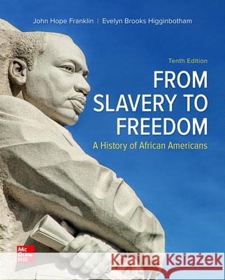 Looseleaf for from Slavery to Freedom John Hope Franklin Evelyn Brooks Higginbotham 9781259951732