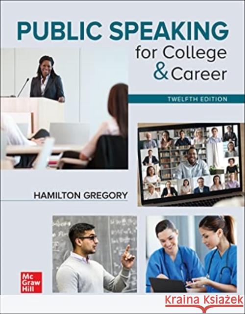 Public Speaking for College & Career Hamilton Gregory 9781260007107