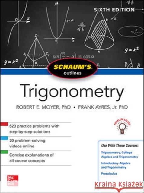 Schaum's Outline of Trigonometry, Sixth Edition Moyer, Robert 9781260011487