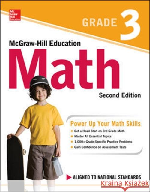 McGraw-Hill Education Math Grade 3, Second Edition McGraw-Hill Education 9781260019780 McGraw-Hill Education