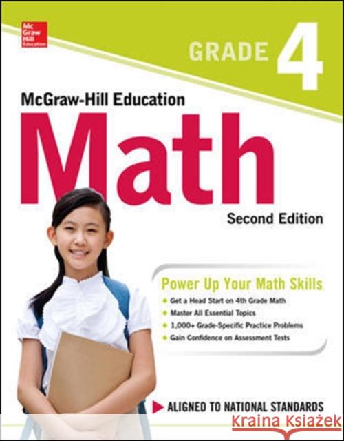 McGraw-Hill Education Math Grade 4, Second Edition McGraw-Hill Education 9781260019865 McGraw-Hill Education