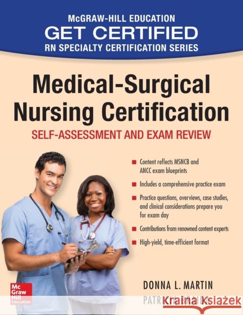 Medical-Surgical Nursing Certification: Self-Assessment and Exam Review Martin, Donna 9781260031379 McGraw-Hill Education