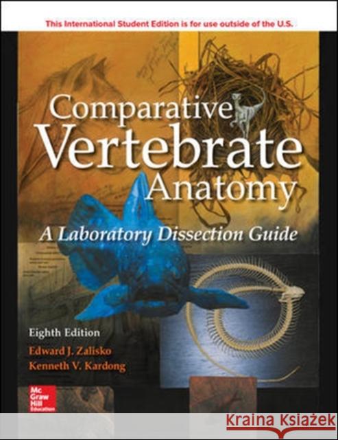 COMPR VERTEBRATE ANATOMY LAB DISSECTION  KARDONG 9781260093339 McGraw-Hill Education