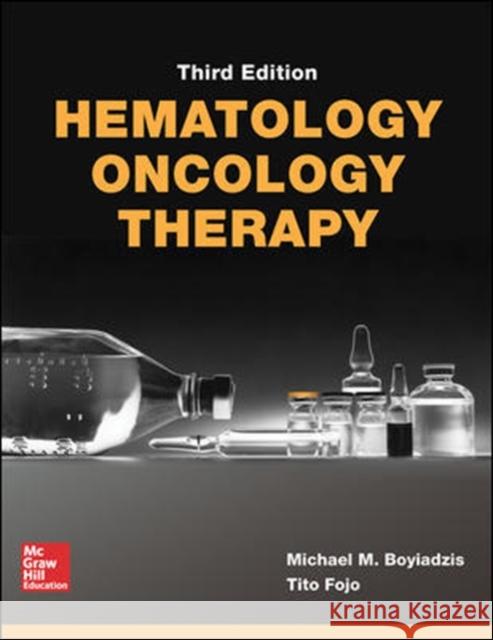 Hematology-Oncology Therapy, Third Edition Boyiadzis, Michael 9781260117400