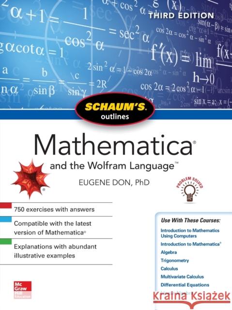 Schaum's Outline of Mathematica, Third Edition Eugene Don 9781260120721
