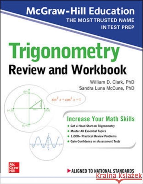 McGraw-Hill Education Trigonometry Review and Workbook Sandra Luna McCune 9781260128925 McGraw-Hill Education