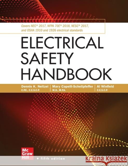 Electrical Safety Handbook John Cadick Al Winfield Mary Capelli-Schellpfeffer 9781260134858 McGraw-Hill Education