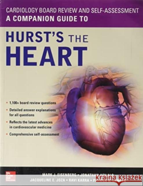 Cardiology Board Review and Self-Assessment: A Companion Guide to Hurst's the Heart Patrick Lawler 9781260288537 McGraw-Hill Education