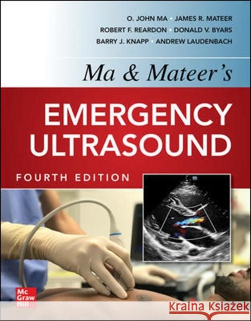 Ma and Mateers Emergency Ultrasound, 4th Edition Ma, O. John 9781260441819 McGraw-Hill Education