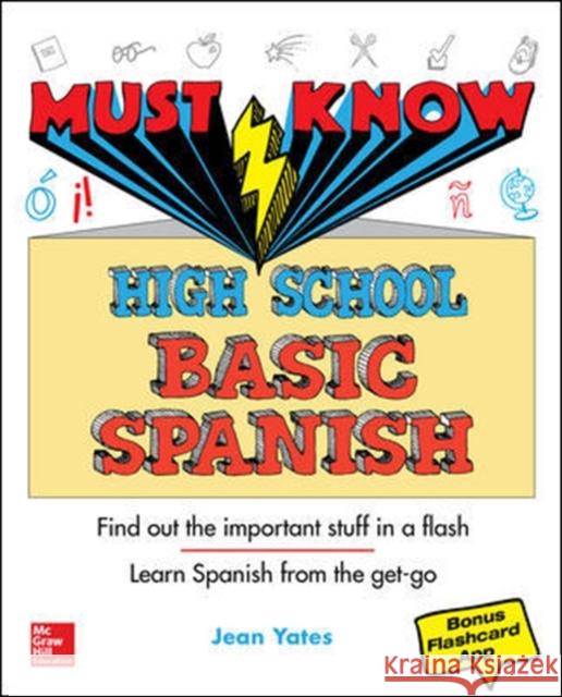 Must Know High School Basic Spanish Jean Yates 9781260453065