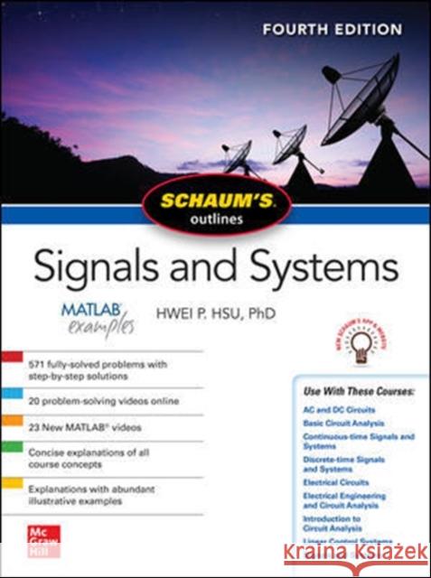 Schaum's Outline of Signals and Systems, Fourth Edition Hwei P. Hsu 9781260454246 McGraw-Hill Education