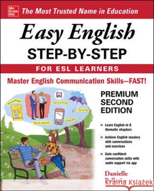 Easy English Step-by-Step for ESL Learners, Second Edition Danielle Pelletier DePinna 9781260455182