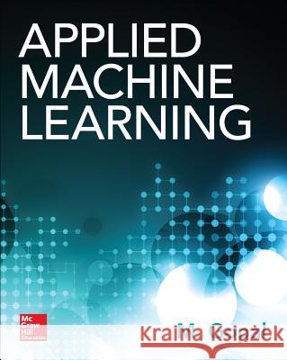 Applied Machine Learning M. Gopal 9781260456844