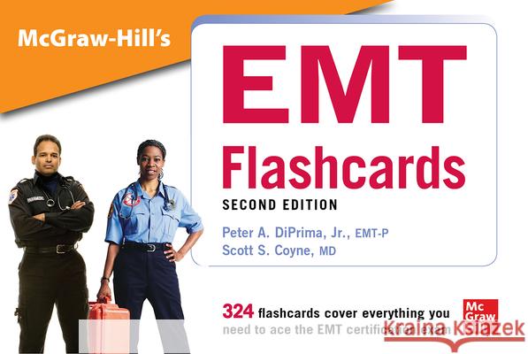 McGraw-Hill's EMT Flashcards, Second Edition Diprima, Peter 9781260457742