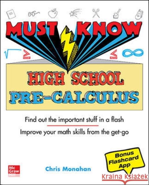 Must Know High School Pre-Calculus Christopher True 9781260458152 McGraw-Hill Education