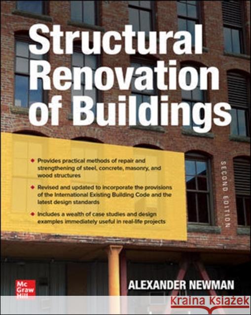 Structural Renovation of Buildings: Methods, Details, and Design Examples, Second Edition Alexander Newman 9781260458336 McGraw-Hill Education
