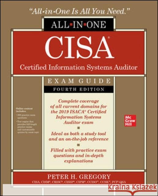 Cisa Certified Information Systems Auditor All-In-One Exam Guide, Fourth Edition Peter H. Gregory 9781260458800 McGraw-Hill Education