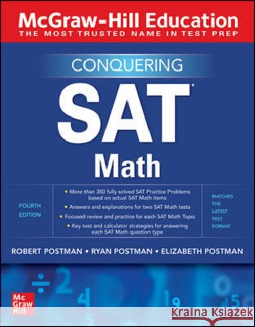 McGraw Hill Conquering SAT Math, Fourth Edition Elizabeth Postman 9781260462579