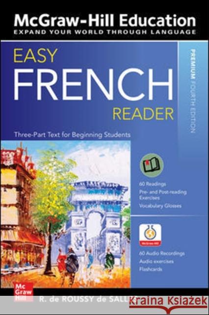 Easy French Reader, Premium Fourth Edition R. de Roussy de Sales 9781260463620 McGraw-Hill Education