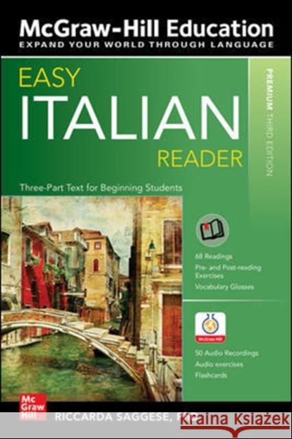 Easy Italian Reader, Premium Third Edition Riccarda Saggese 9781260463644