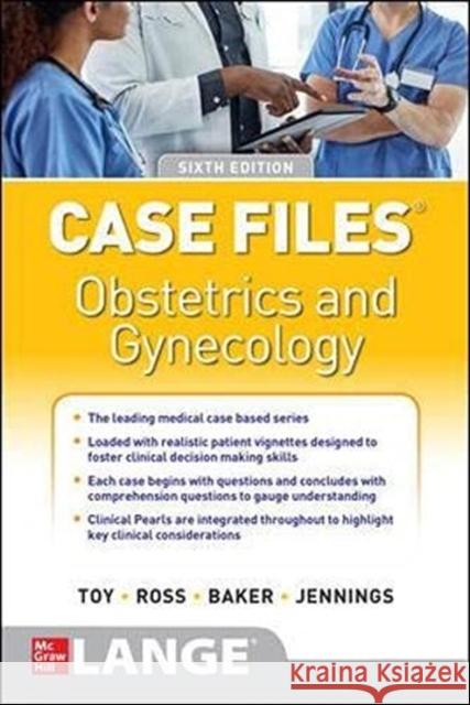 Case Files Obstetrics and Gynecology, Sixth Edition Eugene C. Toy Patti Jayne Ross Benton Baker 9781260468786 McGraw-Hill Education / Medical