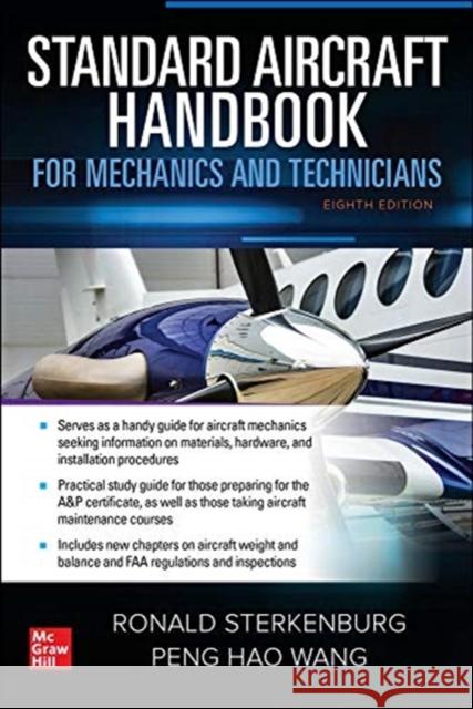 Standard Aircraft Handbook for Mechanics and Technicians, Eighth Edition Ron Sterkenburg 9781260468922 McGraw-Hill Education