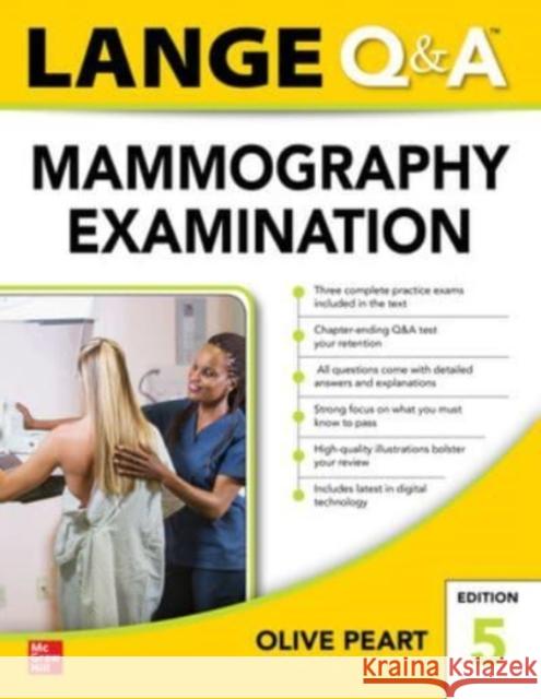 Lange Q&a: Mammography Examination, Fifth Edition Peart, Olive 9781260474930 McGraw-Hill Education / Medical