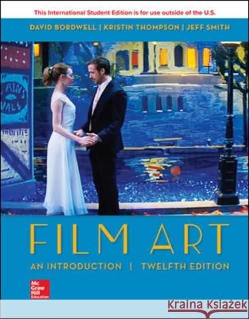 ISE FILM ART: AN INTRODUCTION David Bordwell Kristin Thompson  9781260565669 McGraw-Hill Education