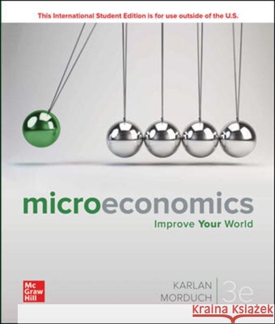 Microeconomics Dean Karlan Jonathan Morduch  9781260566642