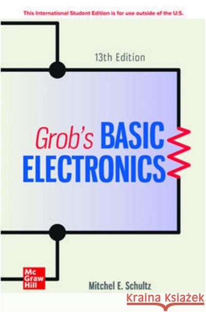 ISE Grob's Basic Electronics Mitchel Schultz 9781260571448