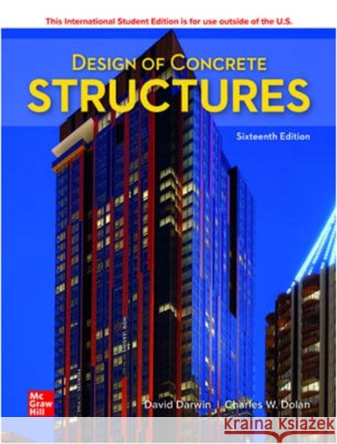 ISE Design of Concrete Structures Charles Dolan 9781260575118 McGraw-Hill Education