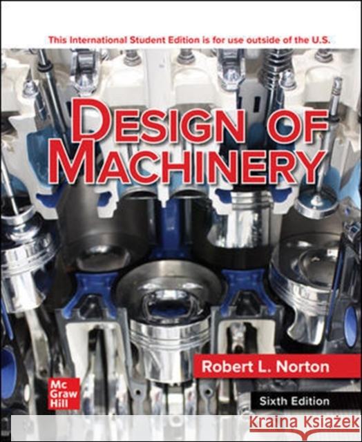 ISE Design of Machinery Robert Norton 9781260590845 McGraw-Hill Education