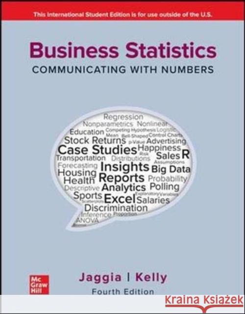 ISE Business Statistics: Communicating with Numbers Alison Kelly 9781260597561