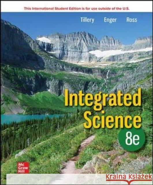 ISE Integrated Science Bill Tillery Eldon Enger Frederick Ross 9781260597691 McGraw-Hill Education